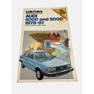 1981 Chiltons Audi 4000 & 5000 Models Repair & Tune-Up Guide 1978-81